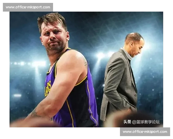 湖人易主后的生死局：佩林卡今夏背水一战