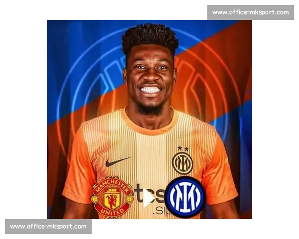 马竞搁置大马丁交易,曼联签门神悬念系于奥纳纳去留